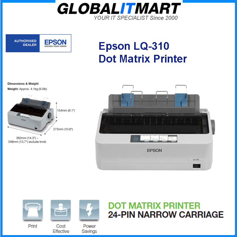 Epson Printer LQ-310 Dot Matrix Printer / LQ310 / LQ 310 / 310 / Replacement model of LQ-300 LQ300 / ( FREE USB Cable, Brought to you by GLOBAL IT MART PTE LTD ) (Delivery by Ninjavan)