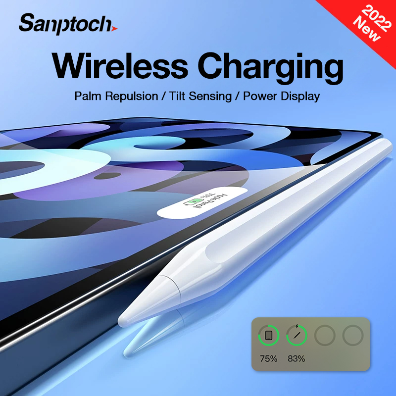 Sanptoch Wireless Charging iPad Pencil For Air 5th 4th Pro 11 12.9 2018-2022 With Palm Rejection & Tilt Sensing Stylus Pen For iPad Mini 6th Gen